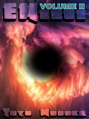 cover image of Volume II Gathering Storm: Emerge, Book 2